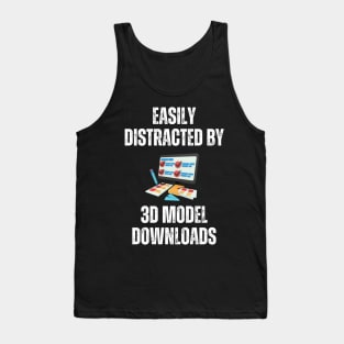 Easily Distracted By 3D Model Downloads Tank Top